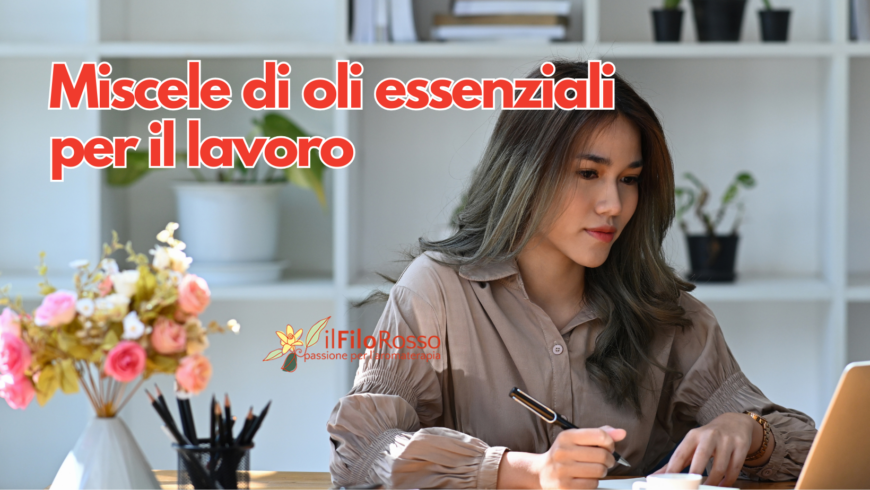 Miscele di oli essenziali per il lavoro
