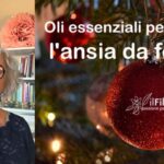 Oli essenziali per alleviare l’ansia da festività