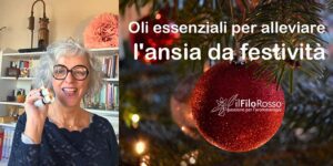 Oli essenziali per ansia da festività
