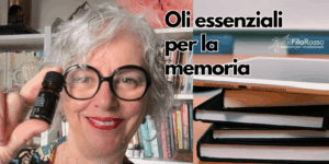 Oli essenziali per la memoria