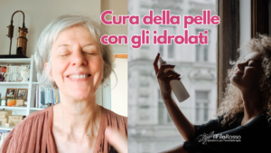 Cura della pelle con gli idrolati