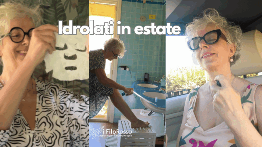 5 gesti con gli idrolati che amo in estate