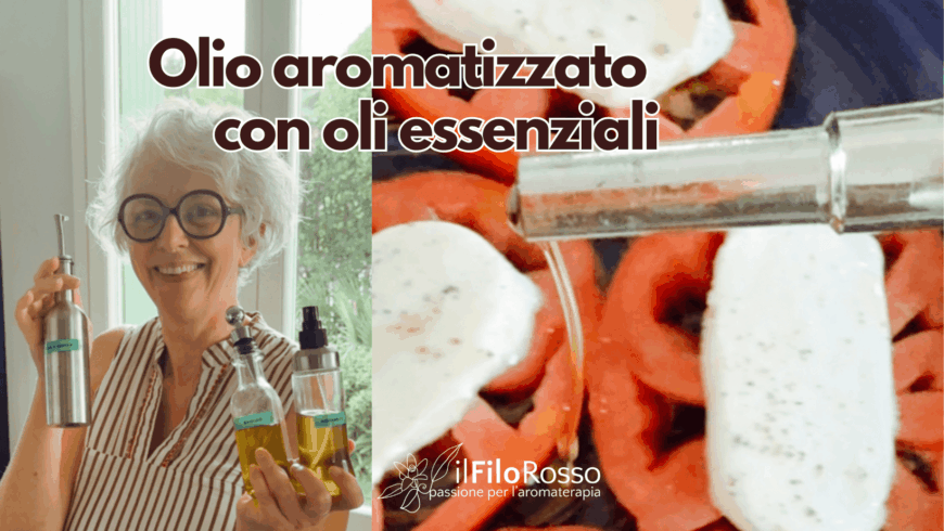 Olio aromatizzato con oli essenziali