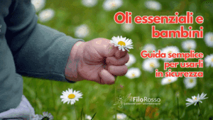 Oli essenziali e bambini