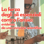 La forza degli oli essenziali contro l’ansia