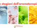 Le stagioni dell’aromaterapia