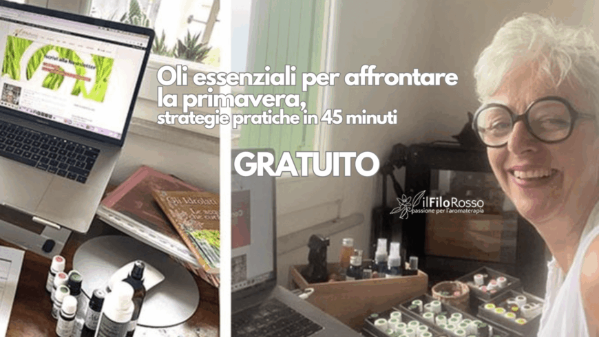Webinar: Aromaterapia pratica – Speciale Primavera – gratuito
