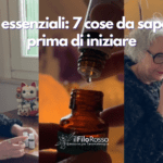 Oli essenziali:7 cose da sapere prima di iniziare
