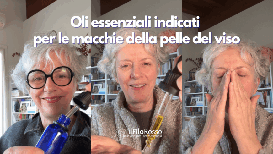 Oli essenziali indicati per le macchie della pelle del viso