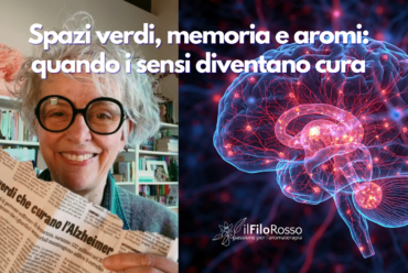 Spazi verdi, memoria e aromi: quando i sensi diventano cura