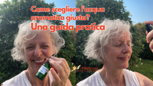 Come scegliere l'acqua aromatica giusta? Una guida pratica