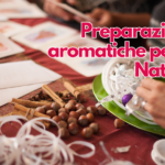 Preparazioni aromatiche per Natale