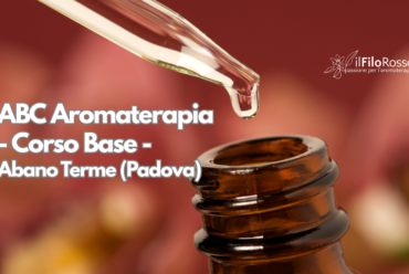 ABC Aromaterapia – Corso Base – Abano Terme