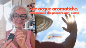 Due acque aromatiche per l'estate