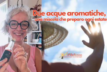 Due acque aromatiche, una miscela che preparo ogni estate