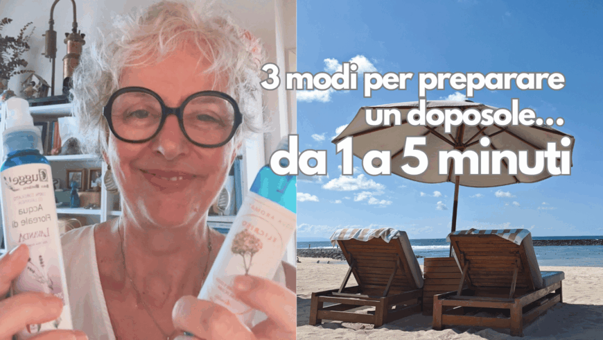 3 modi per preparare un doposole… da 1 a 5 minuti